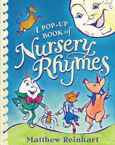 A Pop-Up Book of Nursery Rhymes, Reinhart, Matthew, Good Book