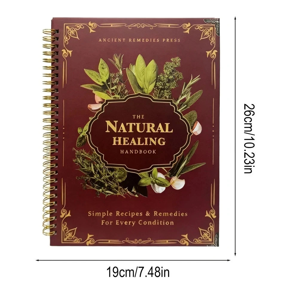 The Natural Healing Handbook, Spiral-Bound Guide for Herbal Remedies and Natural