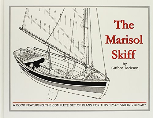 THE MARISOL SKIFF By Gifford Jackson – Hardcover **Mint Condition**
