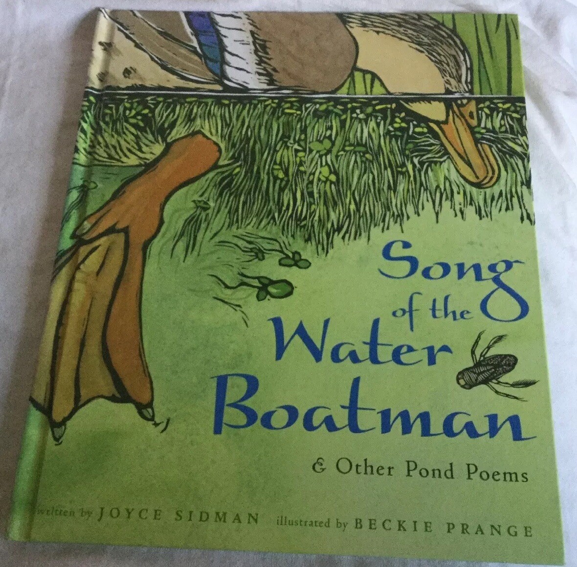 Song of the Water Boatman and Other Pond Poems by Joyce Sidman (2005 Hardcover)