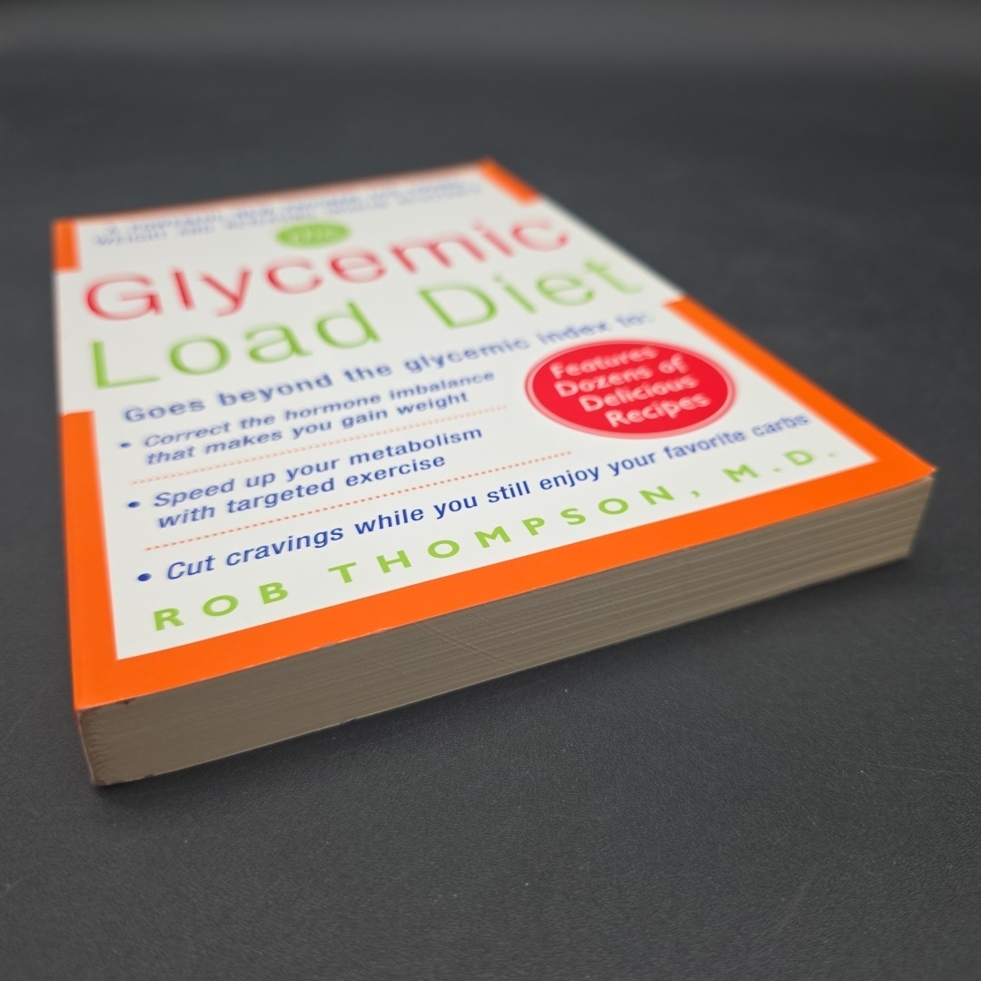 The Glycemic-Load Diet Rob Thompson paperback 2006