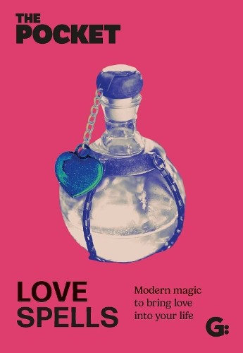 The Pocket Love Spells: Modern Magic to bring love i… by Gemini Books Hardback