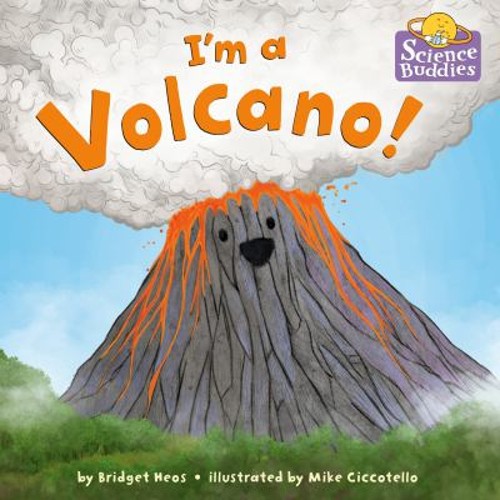 I’m a Volcano! Hardcover Bridget Heos
