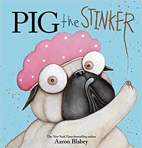 Pig the Stinker – Paperback, by Aaron Blabey – Very Good j