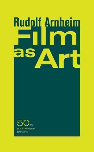 Film as Art, Arnheim, Rudolf, 9780520248373