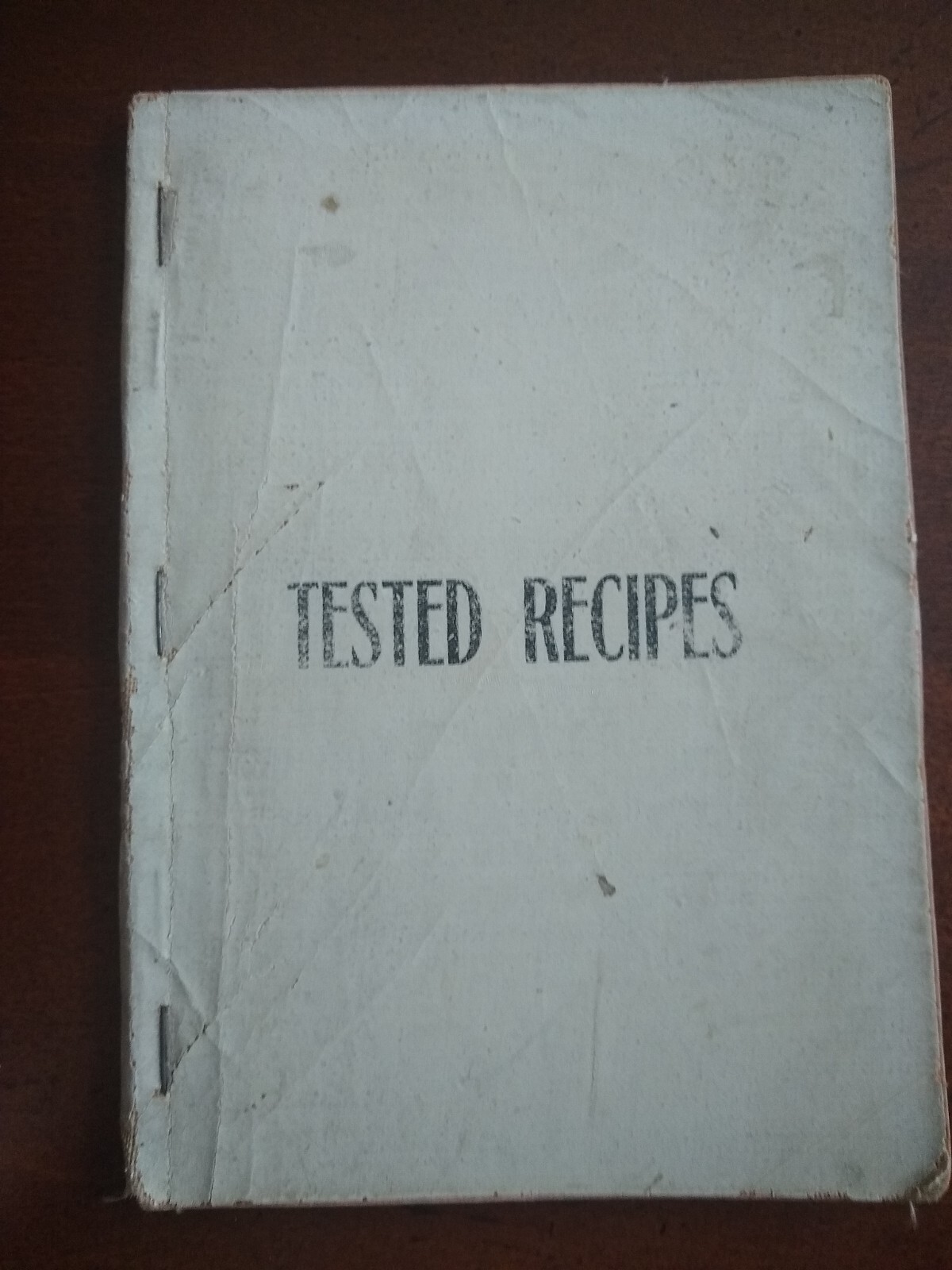 Tested Recipes 1909 the woman’s guild Colfax Washington