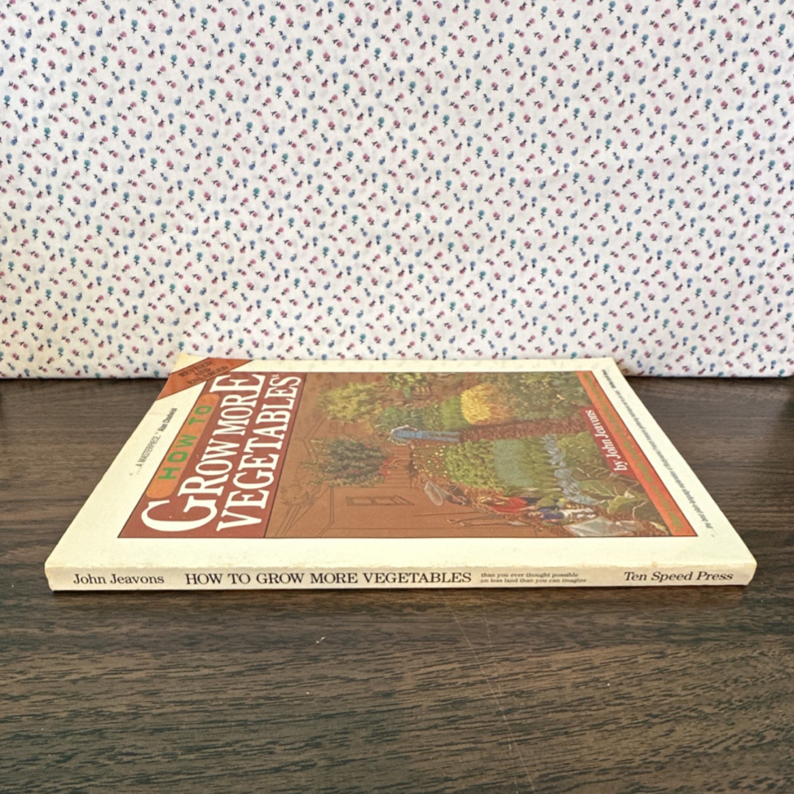 How to Grow More Vegetables by John Jeavons, Paperback, Ten Speed Press, Revise…