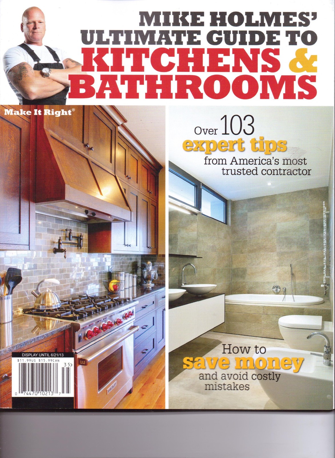 Mike Holmes’ Ultimate Guide To KITCHENS & BATHROOMS Magazine. 2013.