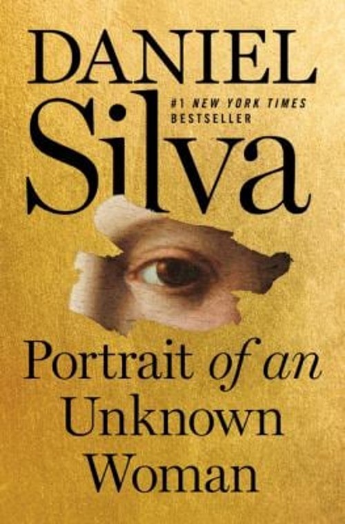 Portrait of an Unknown Woman : A Novel Hardcover Daniel Silva
