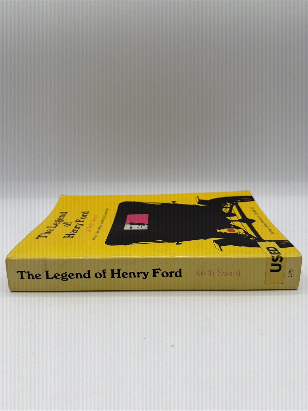 The Legend Of Henry Ford Keith Sward Paperback 3rd Printing 1975 550 Pages PB