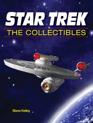 Star Trek The Collectibles by Steve Kelley