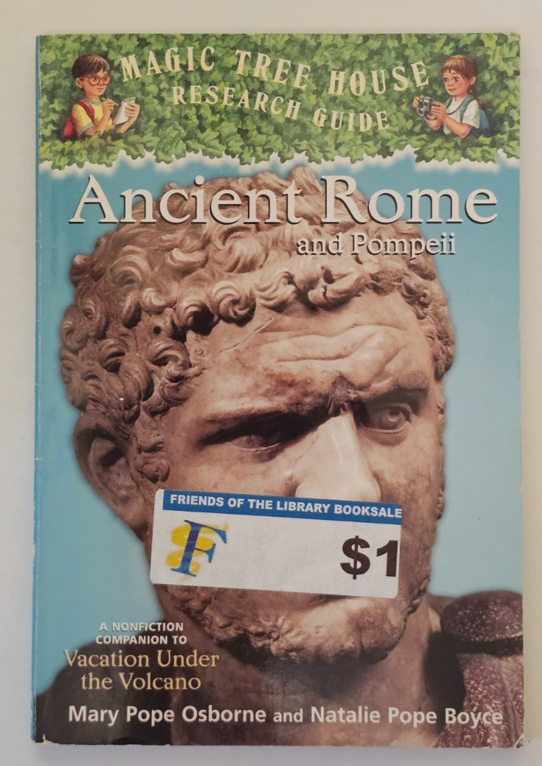 Ancient Rome & Pompeii Book 2006 Mary Pope Osborne & Natalie Pope Boyce NFY