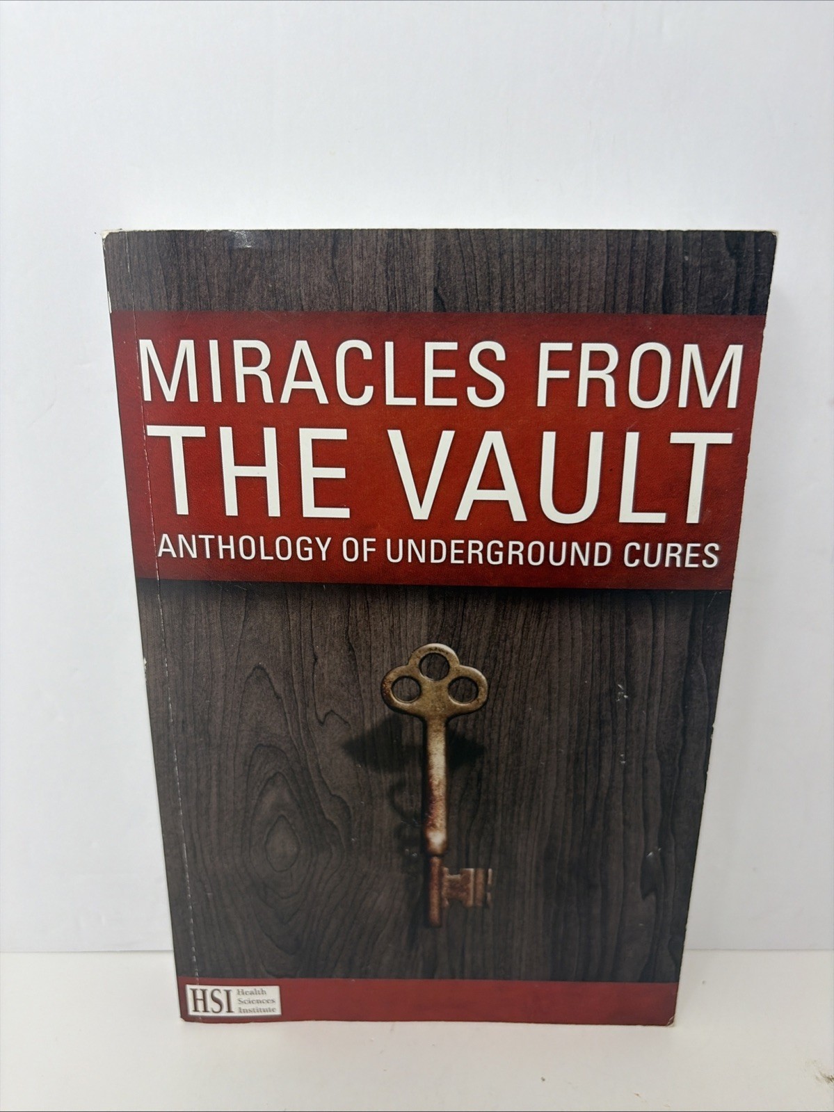 Miracles From the Vault – Anthology of Underground Cures – Paperback Book