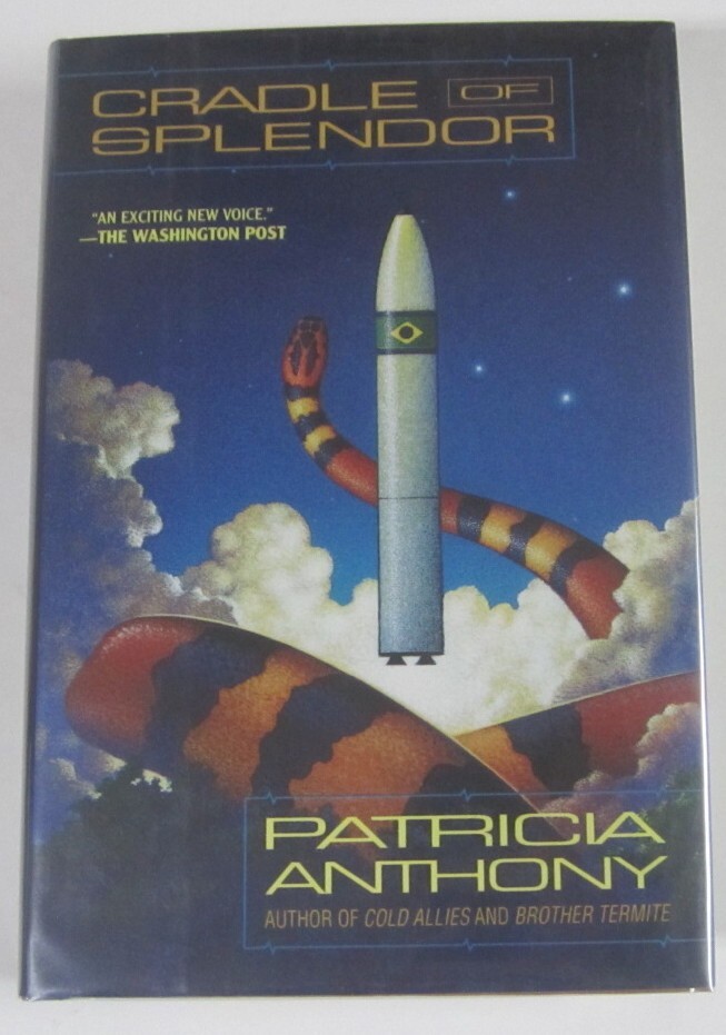 Cradle of Splendor Patricia Anthony HC First Edition Ace (1996)