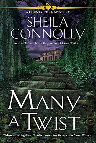 Many a Twist: A County Cork Mystery – Paperback By Connolly, Sheila – VERY GOOD