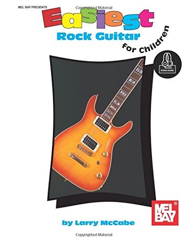EASIEST ROCK GUITAR FOR CHILDREN (EASIEST-CHILDREN) By Larry Mccabe *BRAND NEW*