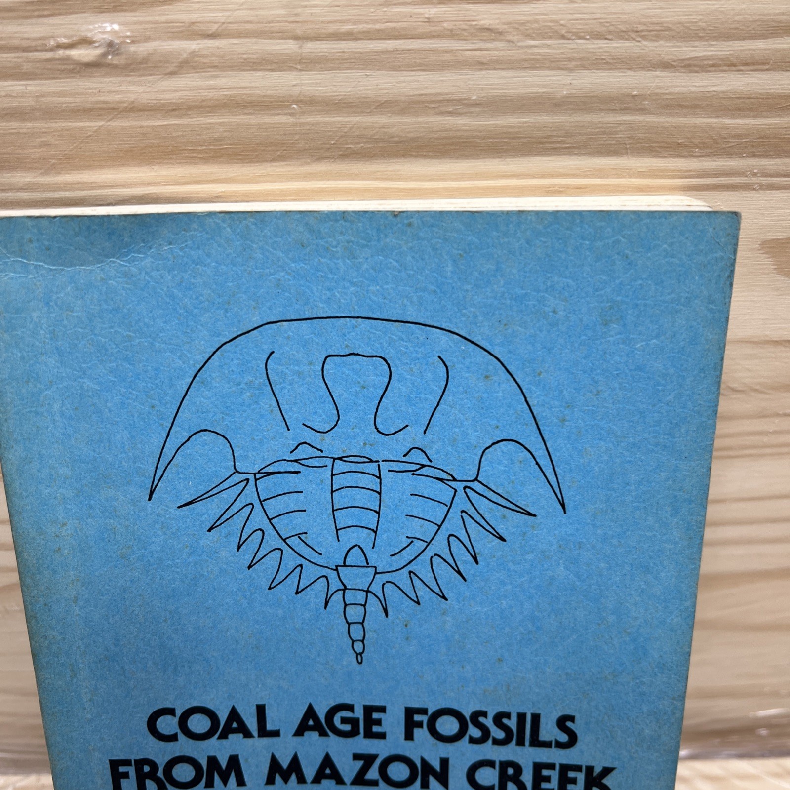 Coal Age Fossils From Mazon Creek Scientific Papers Vol III 1979 Illinois