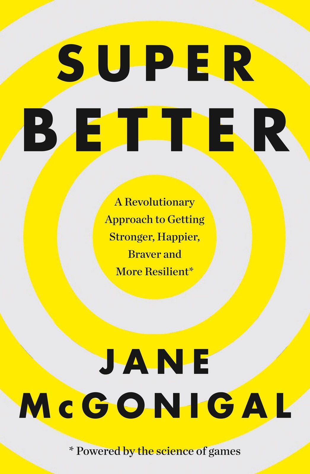 SuperBetter ~ Jane McGonigal ~ 9780008106331