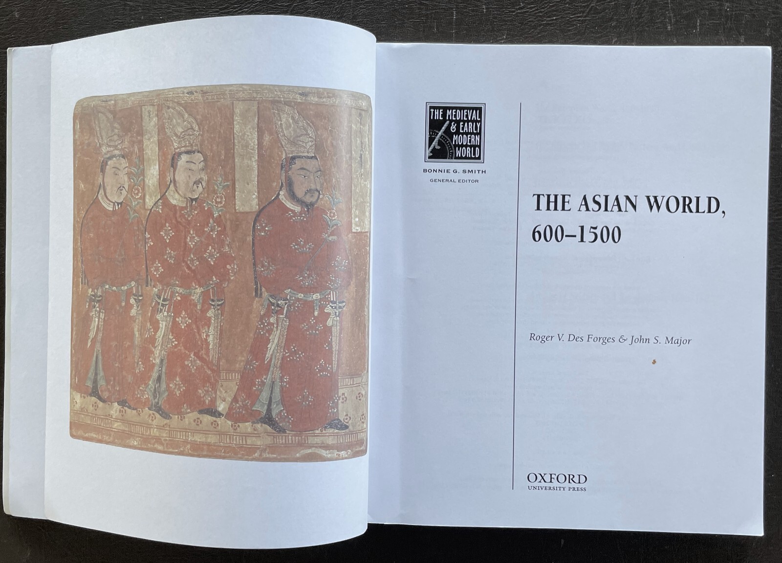 The Asian World, 600-1500 (CA Edition) by Des Forges & Major. 2005 O.U.P. GC