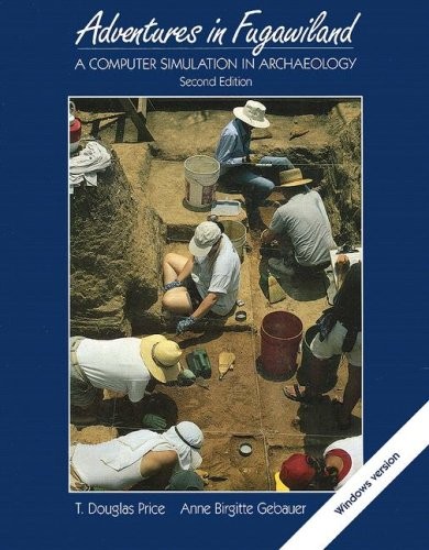 Adventures In Fugawiland: A Computer Simulation in Archaeology