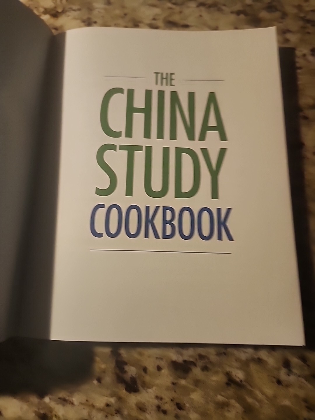The China Study Cookbook 120 Whole Food Plant-Based Recipes 2013 284 pgs D7
