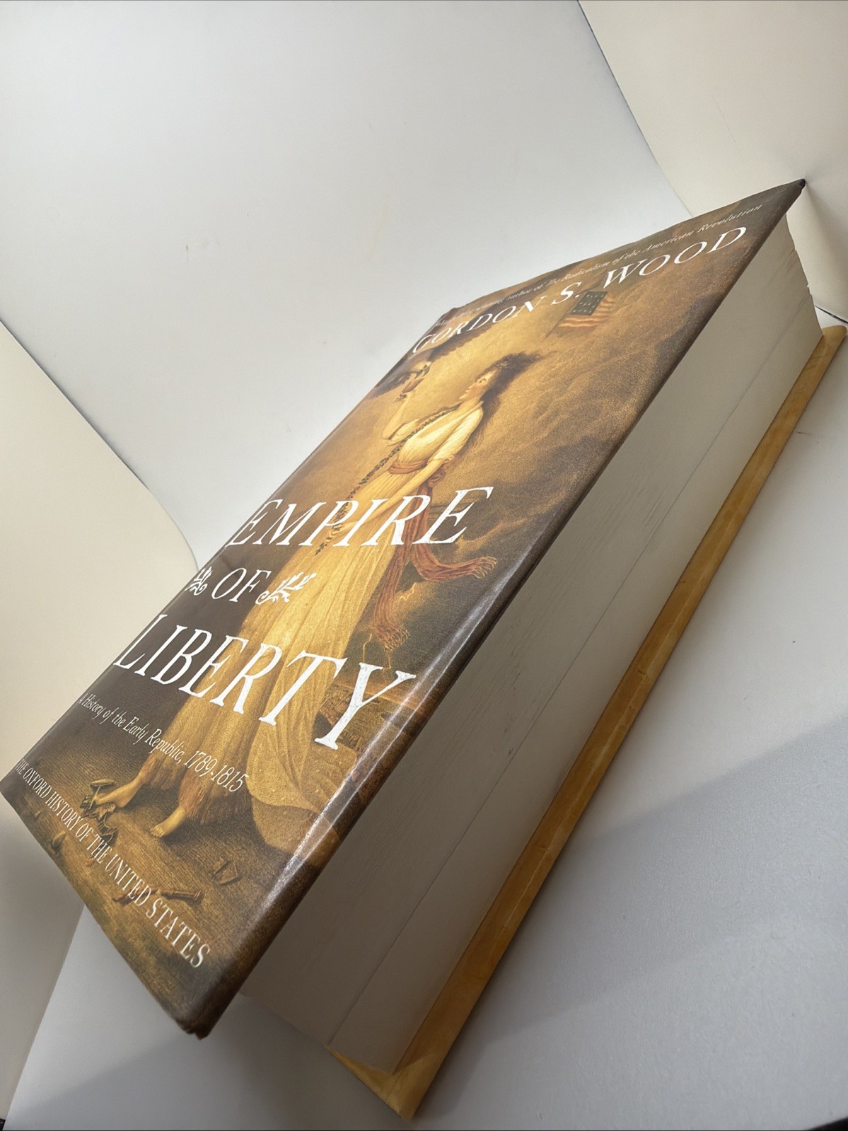 Gordon S. Wood Empire of Liberty (Hardback) (UK IMPORT)