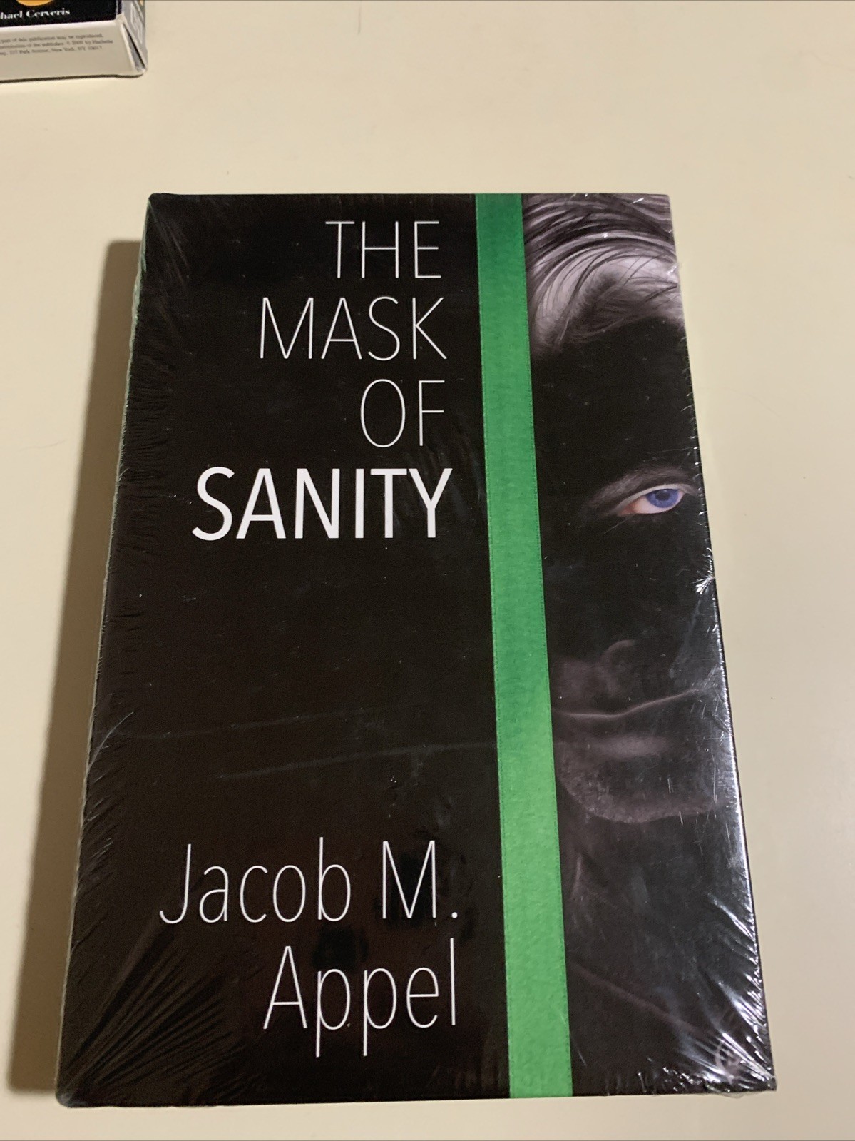 THE MASK OF SANITY By Jacob M. Appel – Hardcover **BRAND NEW**