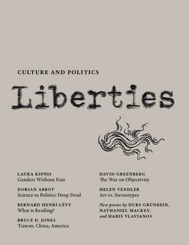 Liberties Journal of Culture and Politics: Spring 2022 by Leon Wieseltier: Used