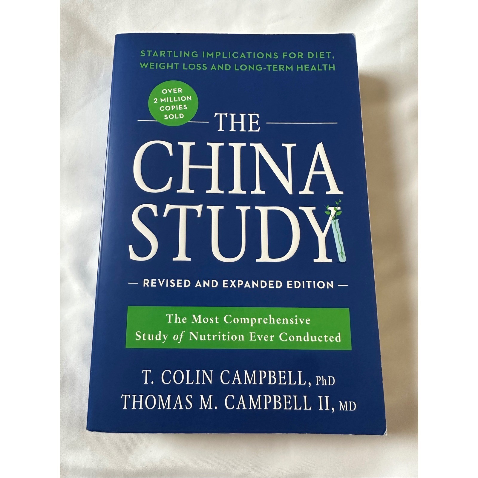 The China Study Book by T. Colin Campbell Nutrition Health Diet