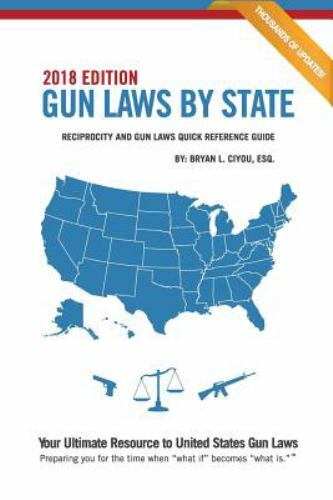 Gun Laws By State 2018 Edition: Reciprocity – 9781946208767, paperback, ESQ, new