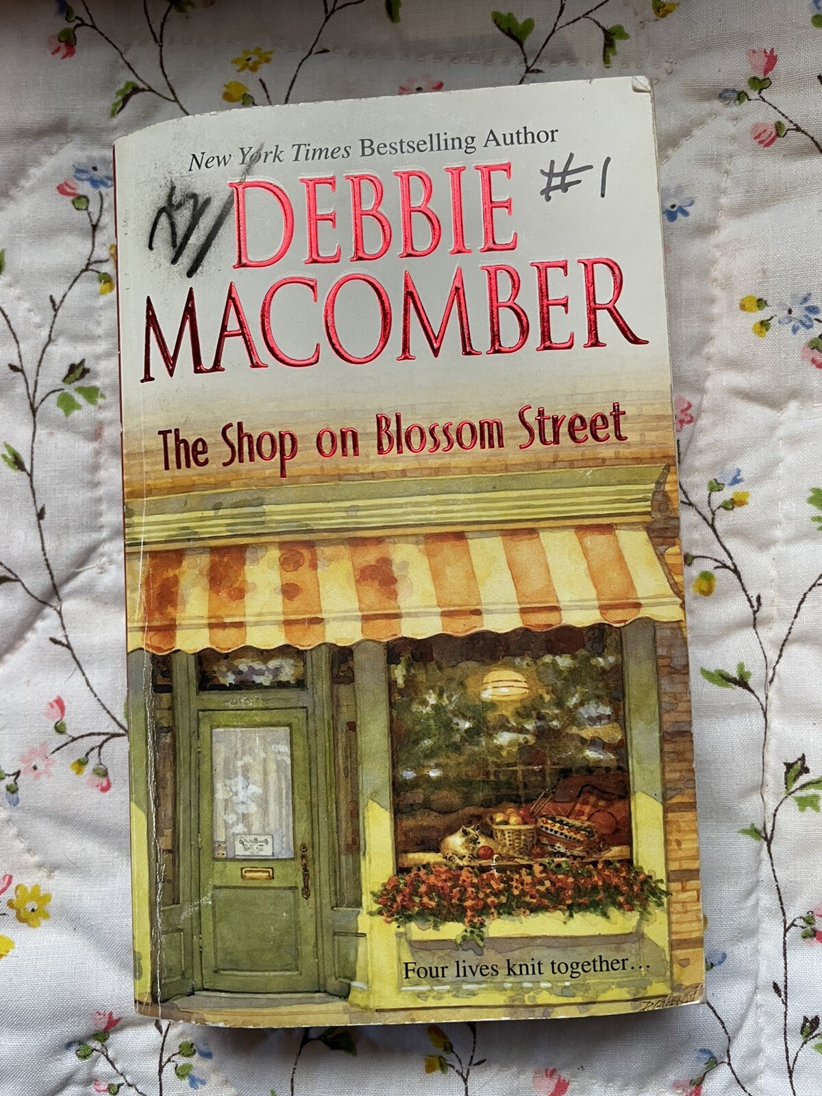 The Shop On Blossom Street By Debbie Macomber 408 Pages