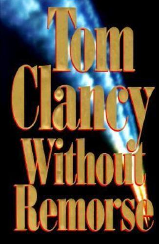 Without Remorse – 9780399138256, hardcover, Tom Clancy