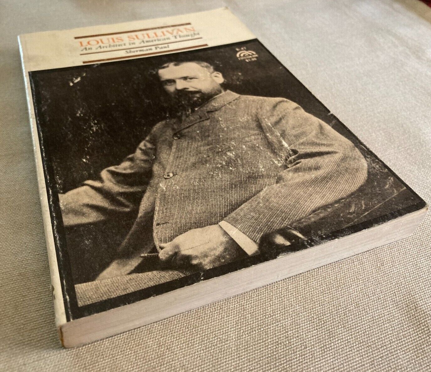 LLOUIS SULLIVAN: AN ARCHITECT IN AMERICAN THOUGH BY SHERMAN PAUL, 1962 SC.