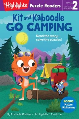 Kit and Kaboodle Go Camping (Highlights Puzzle Readers) by Portice, Michelle
