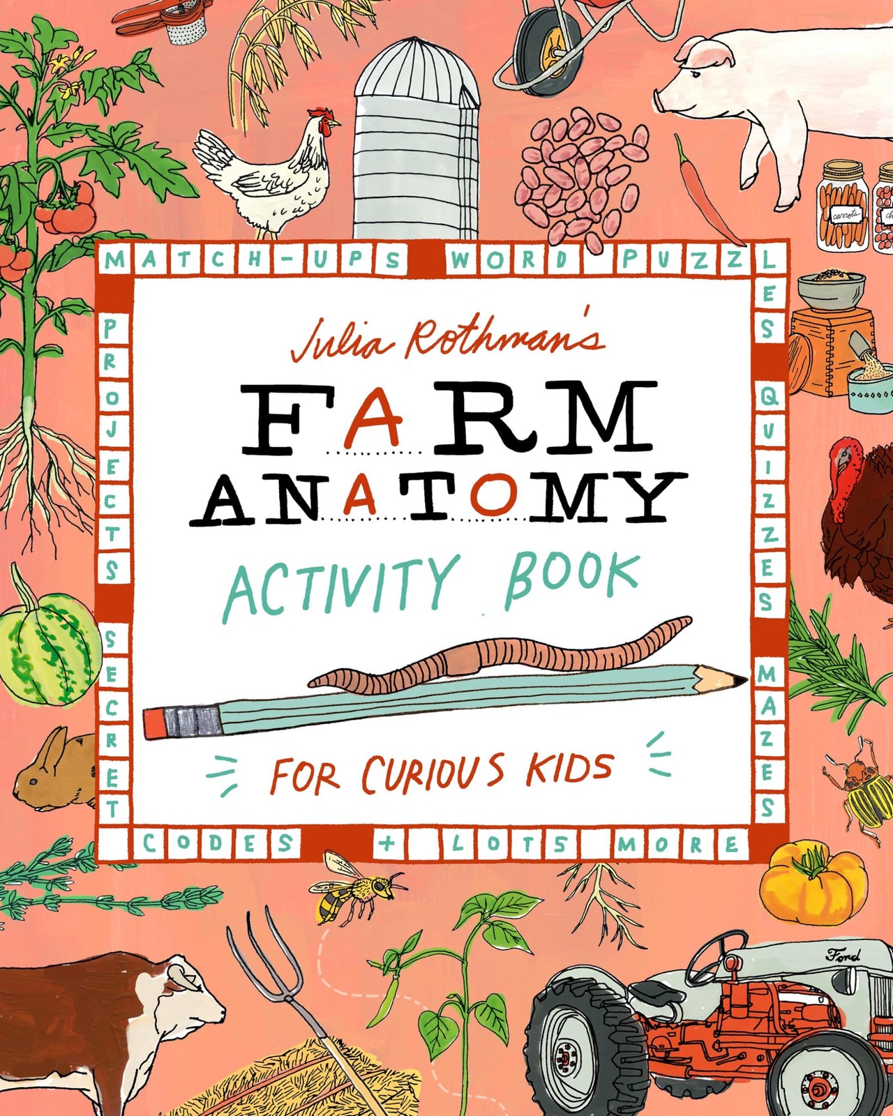 Julia Rothman’s Farm Anatomy Activity Book: Match-ups, Word Puzzles, Quizzes…