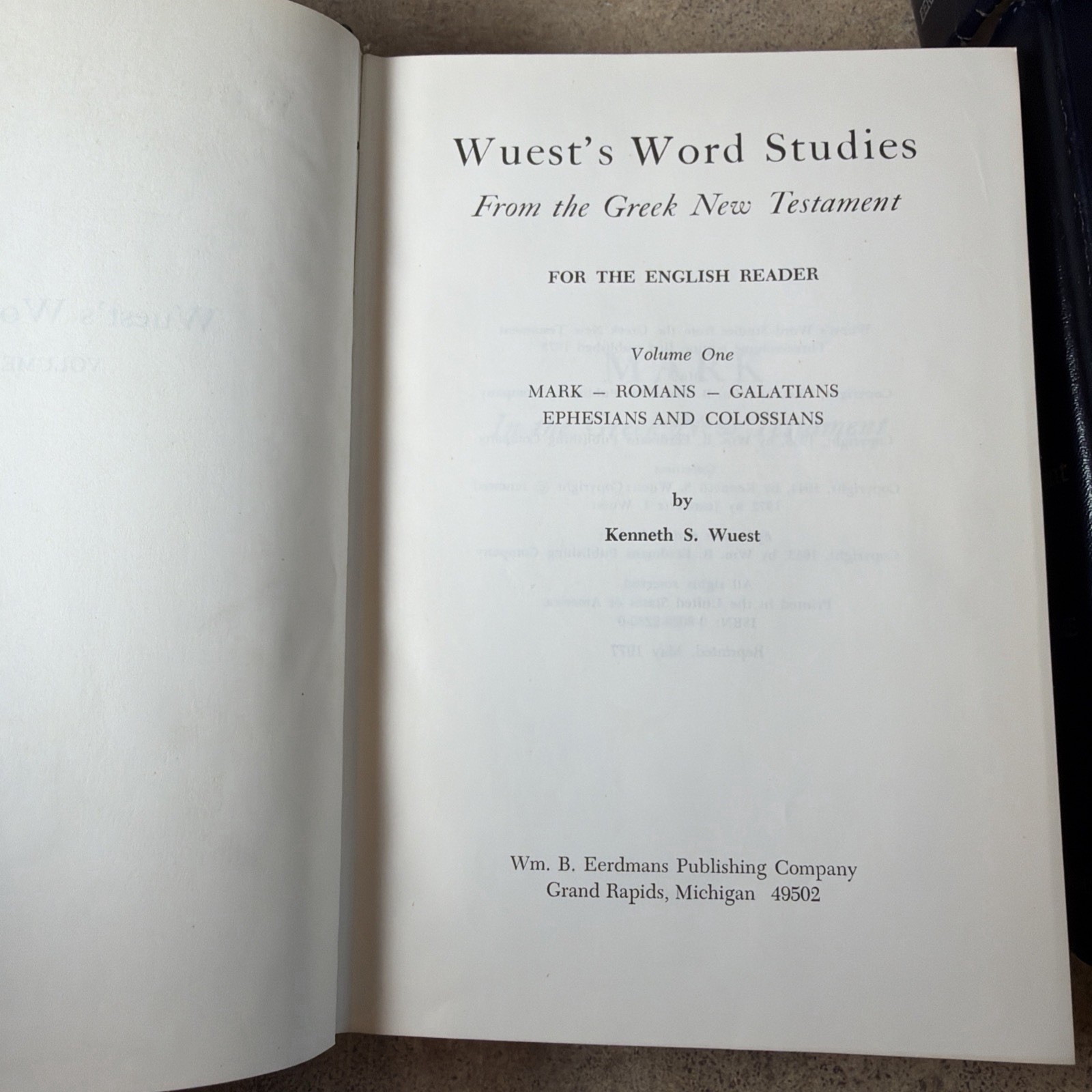 Word Studies in the Greek New Testament VOL 1-3 by Kenneth Wuest