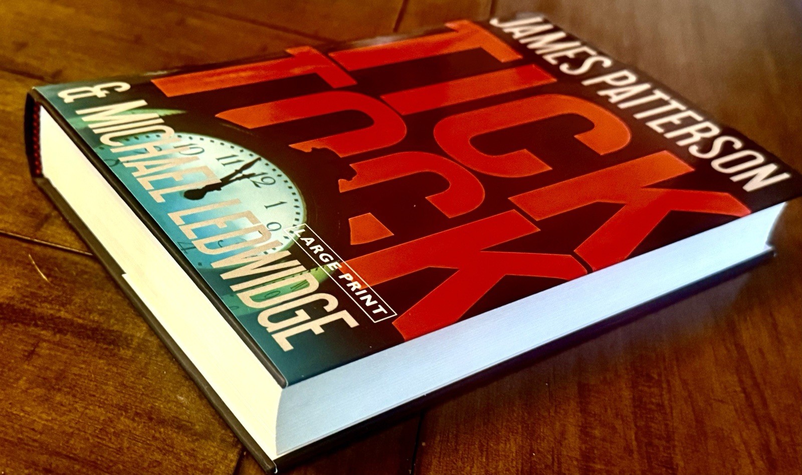 LARGE PRINT Tick Tock James Patterson & Michael Ledwidge 2011 Hardcover Like New