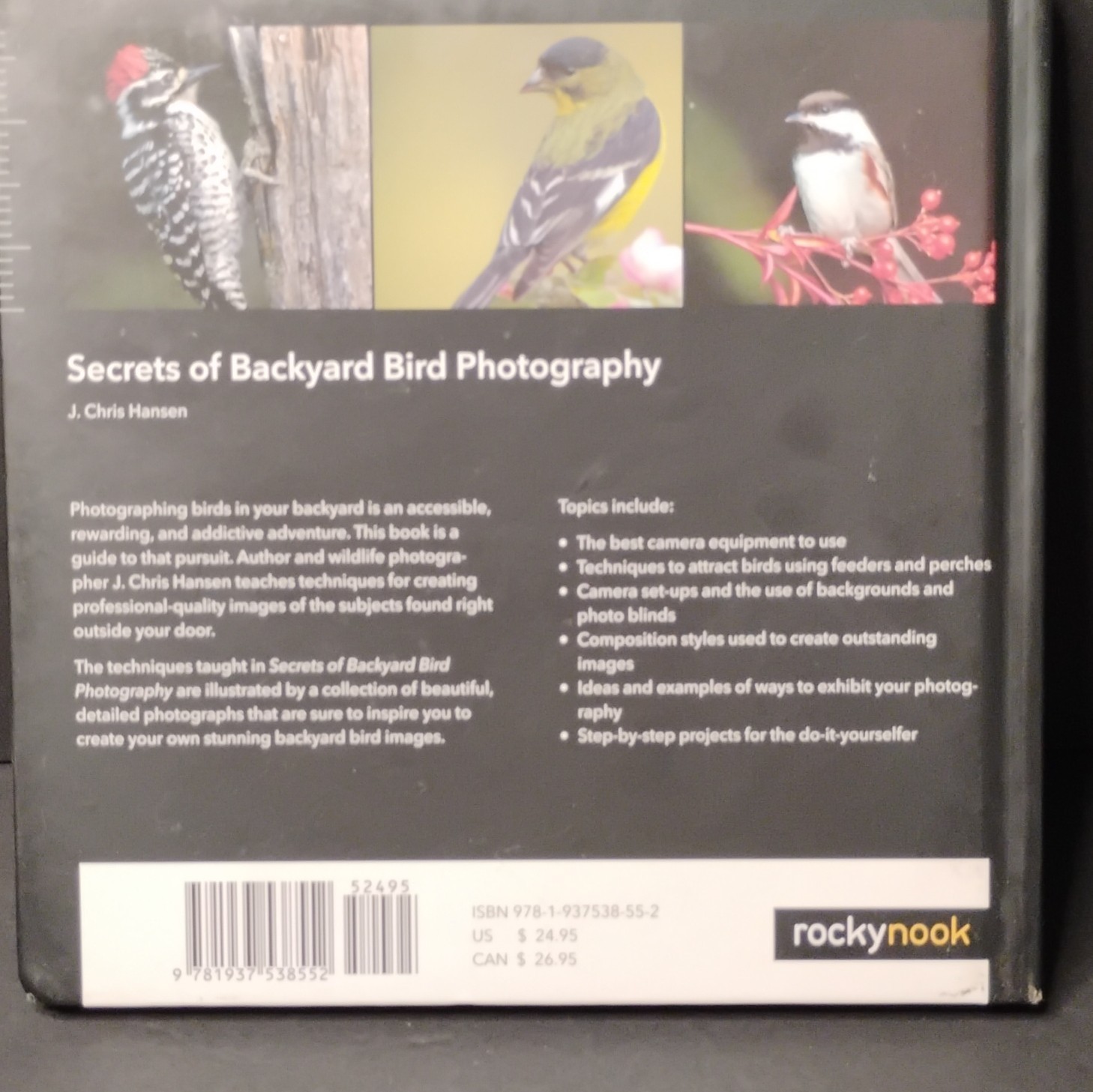 J. Chris Hansen Secrets of Backyard Bird Photography Hardcover Rocky Nook Illus