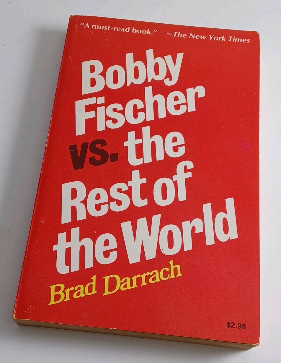 Bobby Fischer vs. the Rest of the World by Brad Darrach (Trade Paperback) 1975