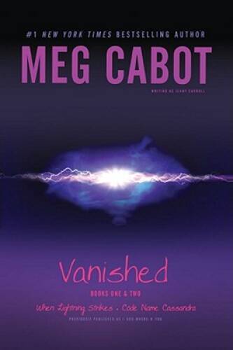 Vanished Books One & Two: When Lightning Strikes; Code Name Cassandra – GOOD