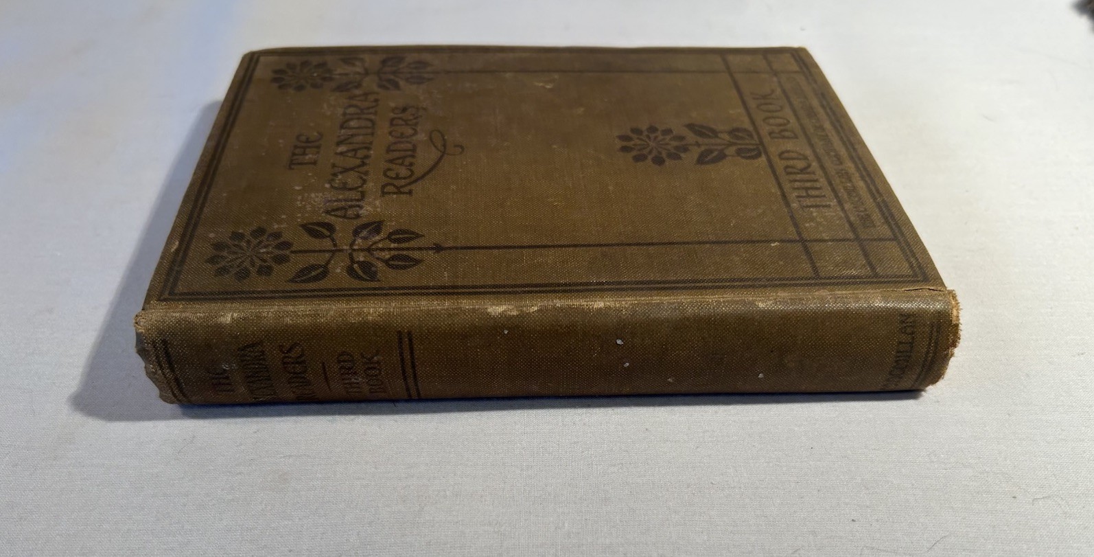 Third Book – The Alexandra Readers Morang Educational Company 1916 – 1908