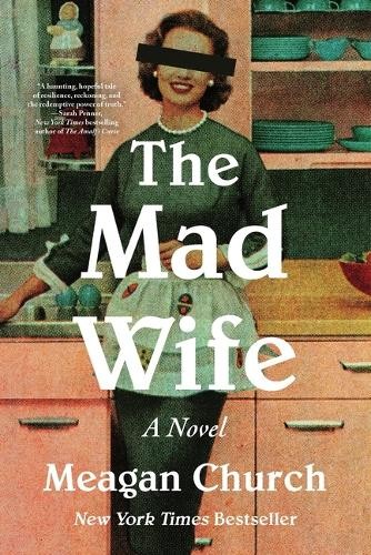 Meagan Church The Mad Wife (Hardback)