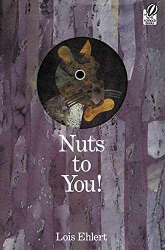 Nuts to You! – Paperback, by Ehlert Lois – Very Good x