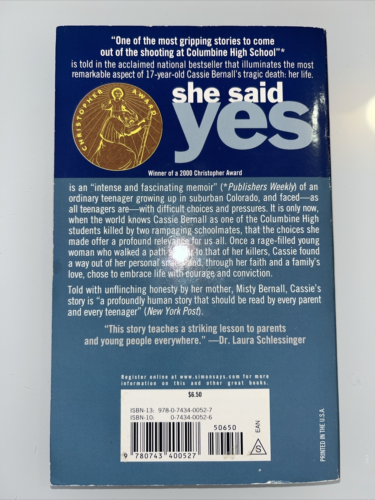 She Said Yes : The Unlikely Martyrdom of Cassie Bernall by Misty Bernall (2000,
