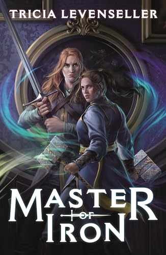 Master of Iron (Bladesmith, 2) – Paperback, by Levenseller Tricia – Very Good