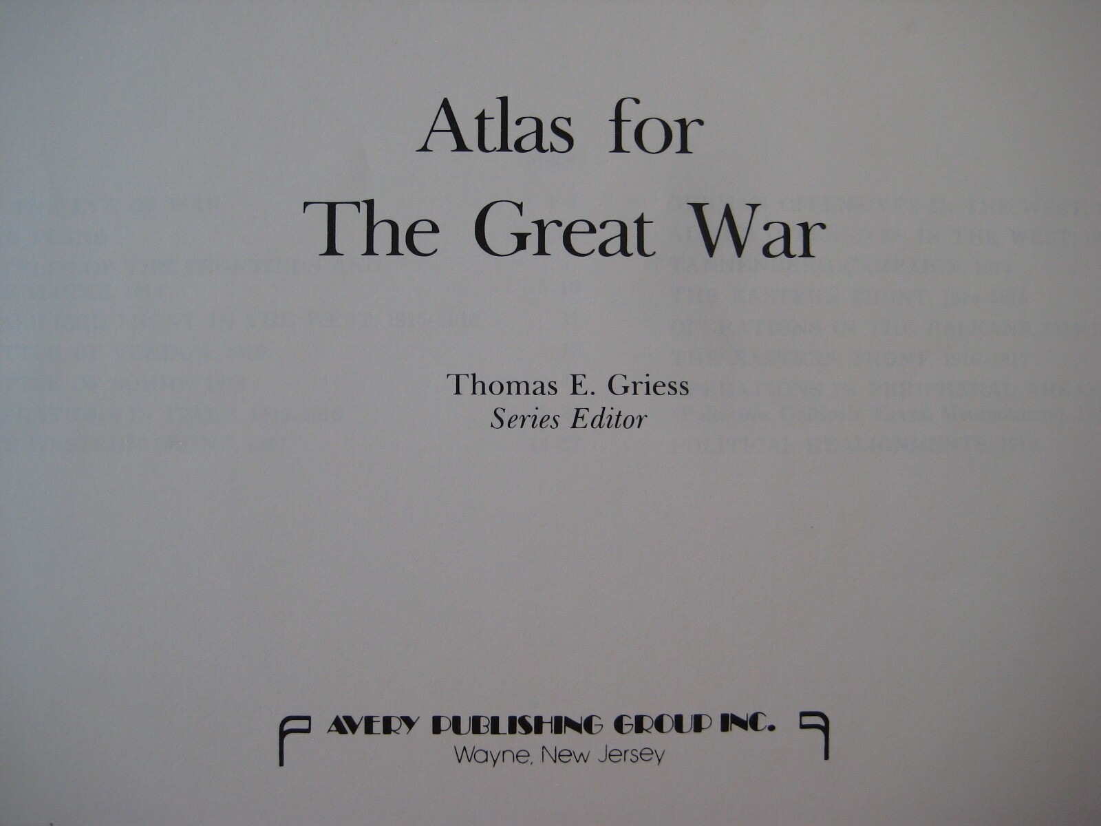 Atlas for the Great World War (The West Point Military History Series) WW1