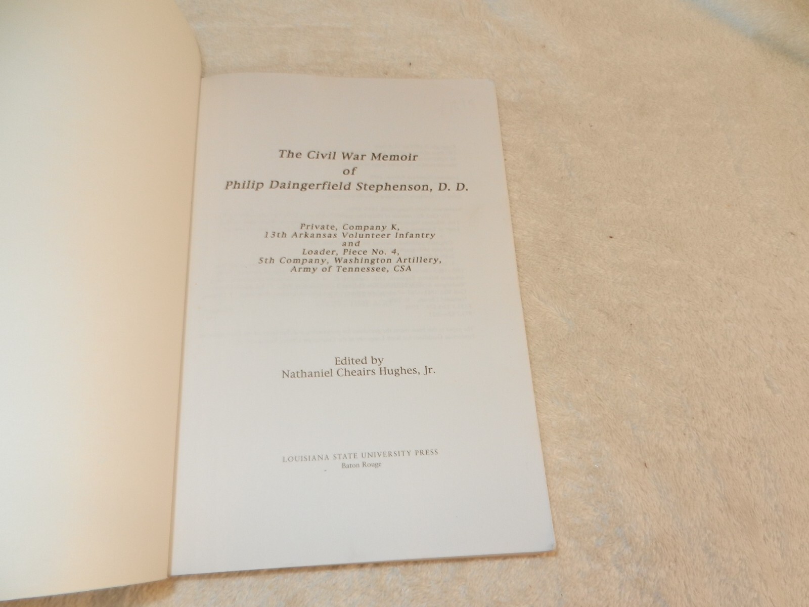 CIVIL WAR CSA Washington Artillery Battery 5th Company & Loader’s memoir