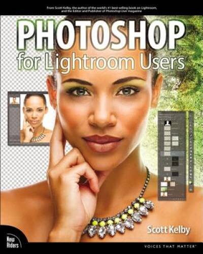 Photoshop for Lightroom Users (Digital Photography Courses) – Paperback – GOOD