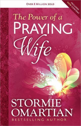 The Power of a Praying Wife by Omartian, Stormie