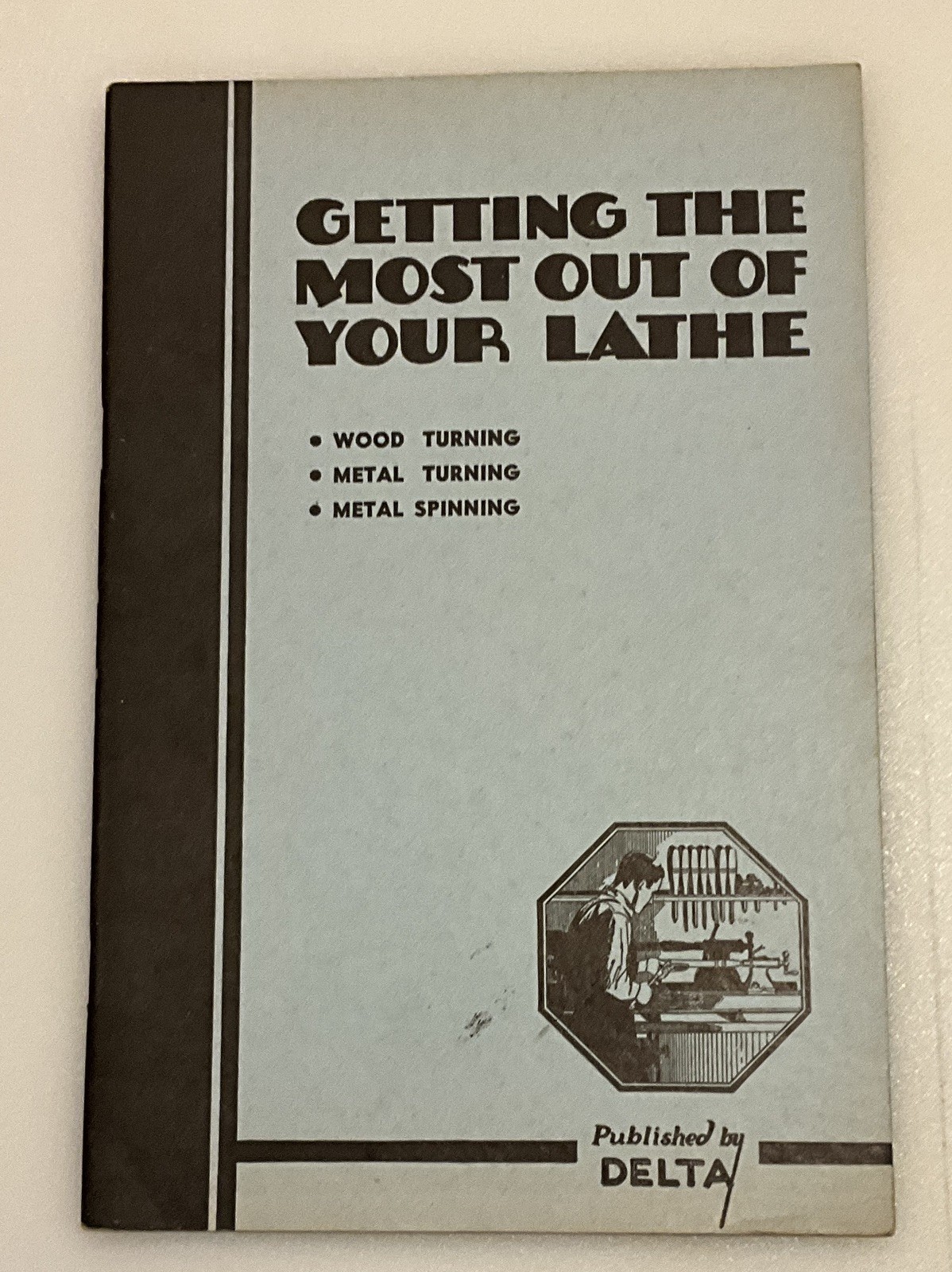 Delta Lathe Band Saw Circular Saw Jointer Drill Press 6 Delta-Craft Hand Books